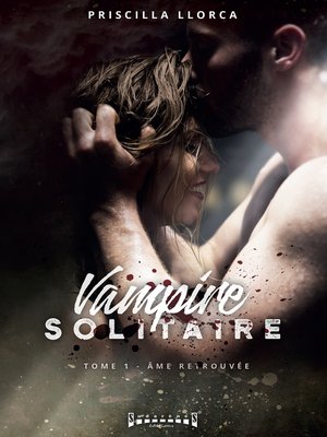 cover image of Vampire solitaire--Tome 1